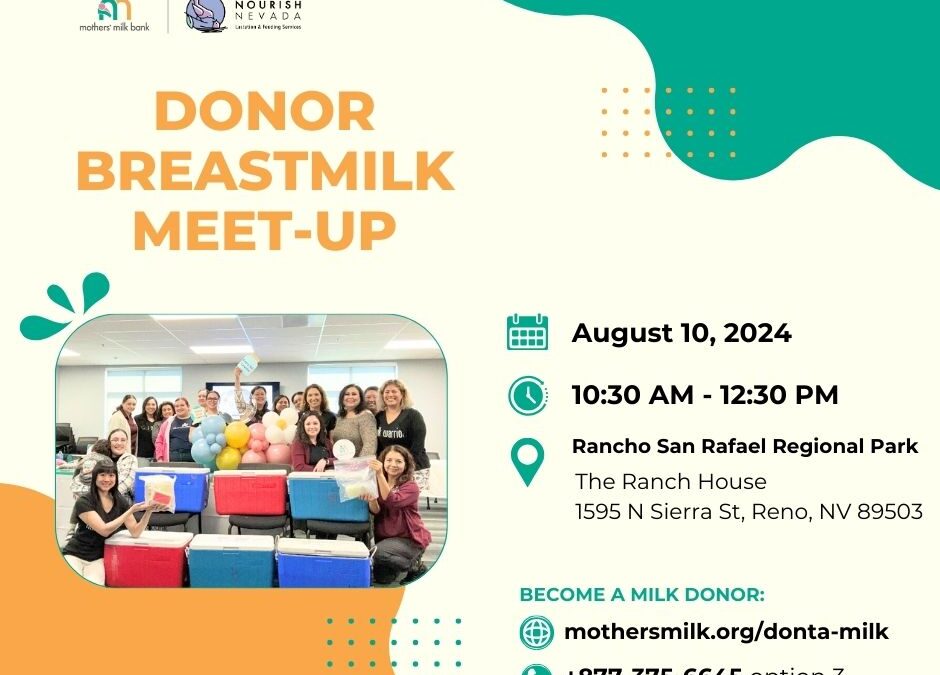 Nourish Nevada Donor Breastmilk Meet-up on August 10, 2024
